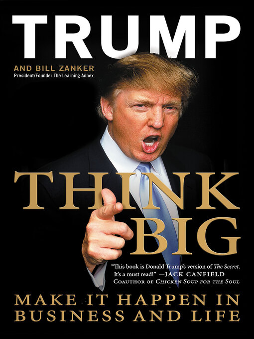 Title details for Think Big by Donald J. Trump - Wait list